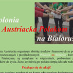 Polonia Austriacka w obronie Polaków na Białorusi!            Open Letter to President of Belarus R. Łukaszenka