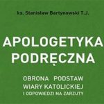 Elementy apologetyki (część I)