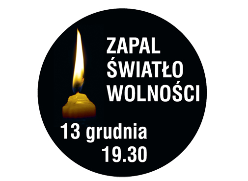 Zapal Światło Wolności 13 grudnia o godz. 19:30 czasu polskiego!